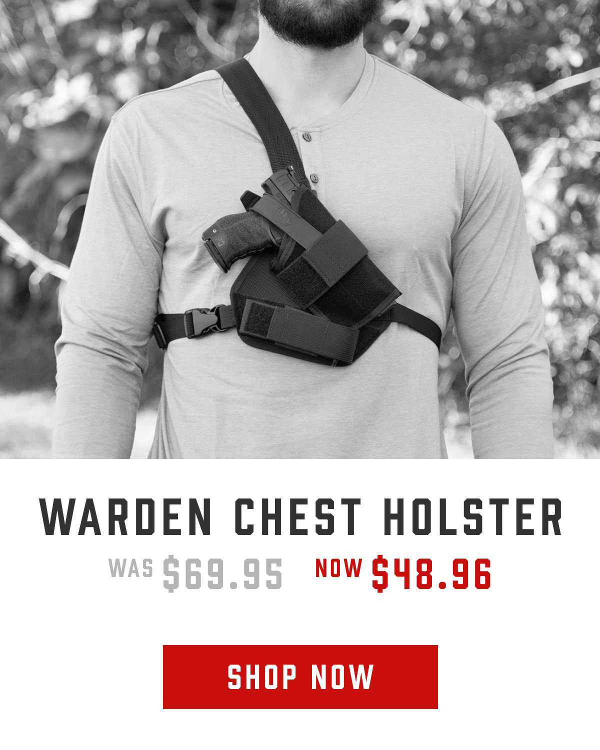 Warden Chest Holster | Was $69.95, Now $48.96 | Shop Now