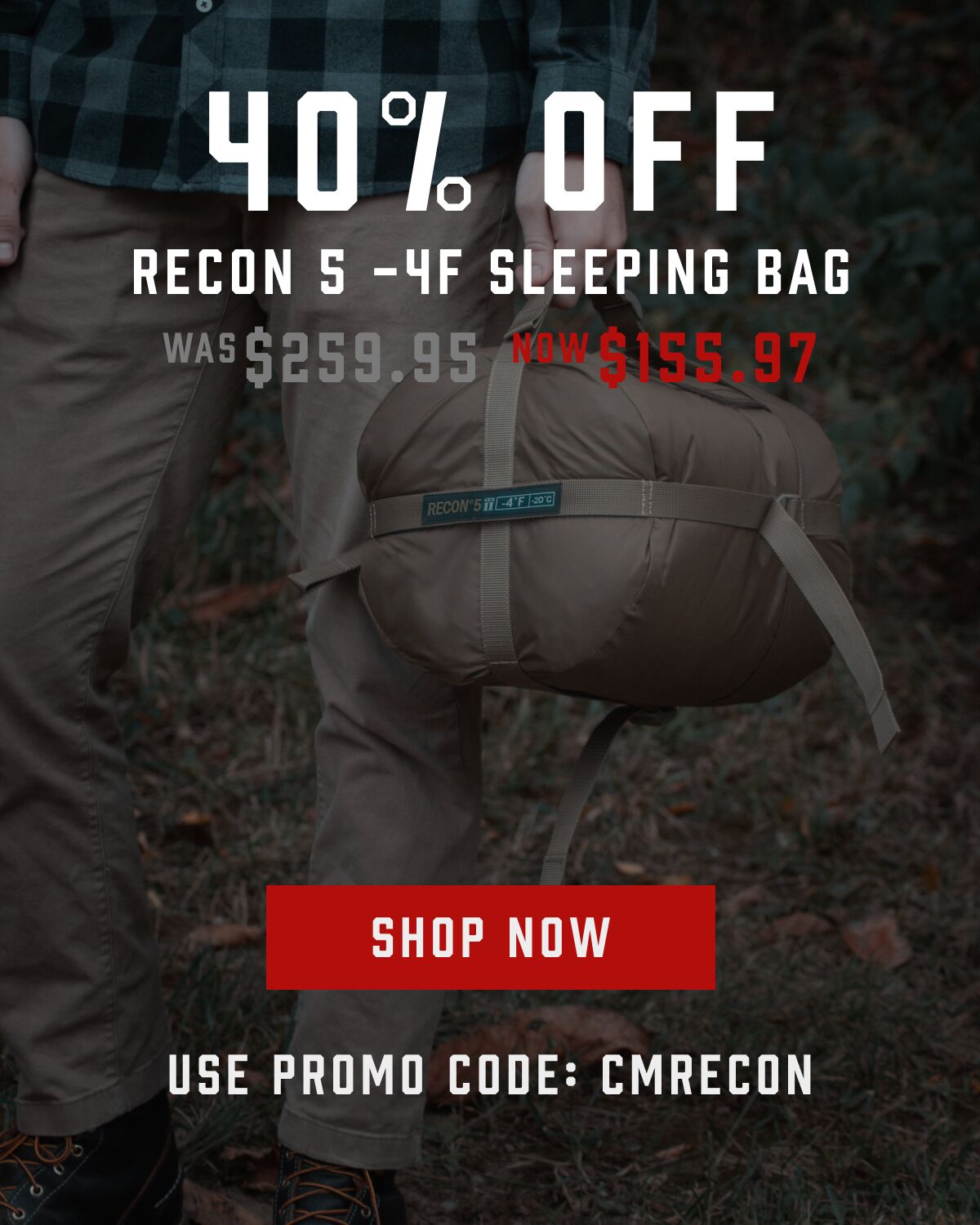 40% off the Recon 5 Sleeping Bag