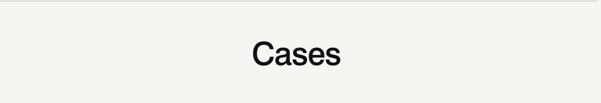 Cases