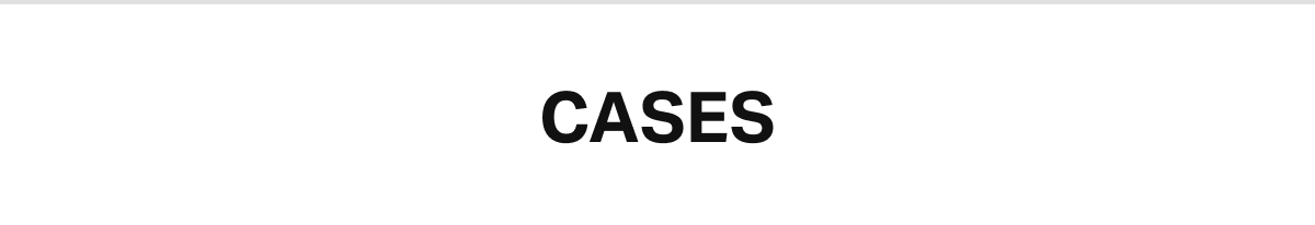 Cases