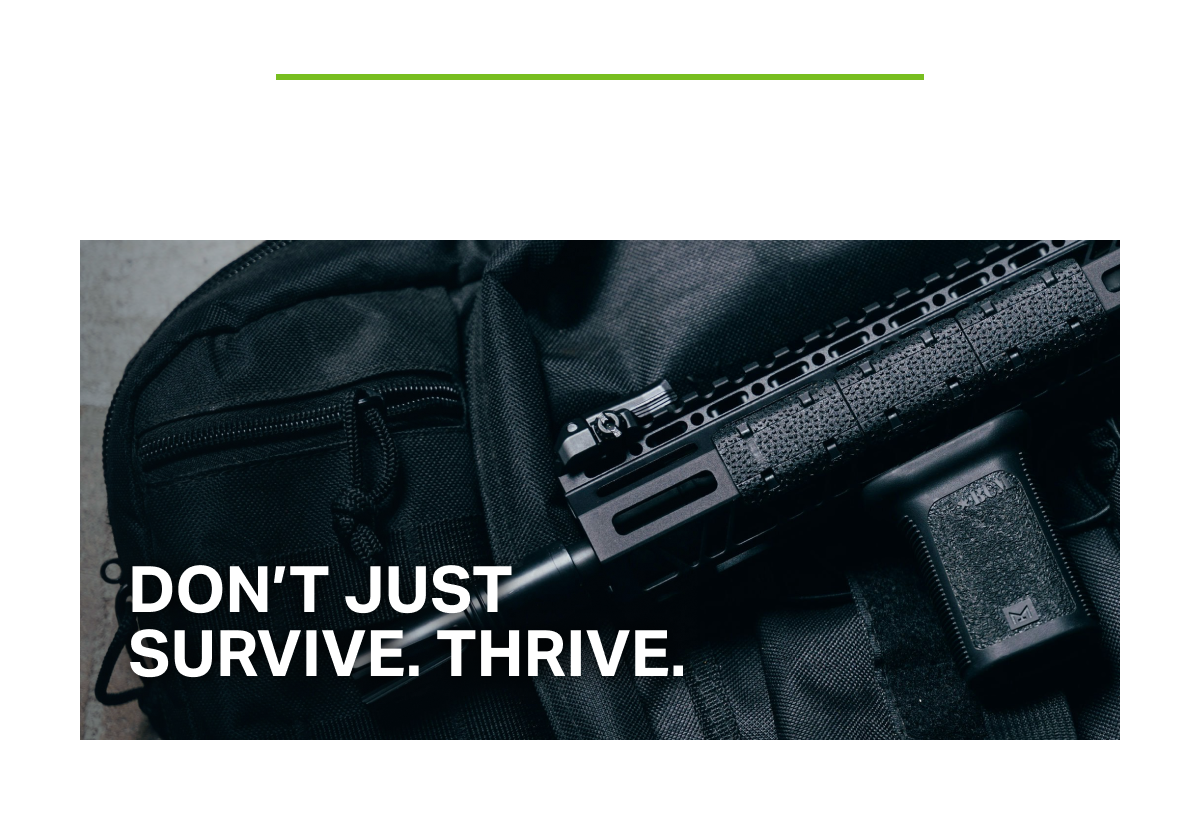 Don't Just Survive. Thrive.