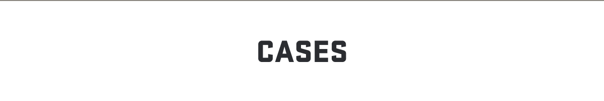 Cases