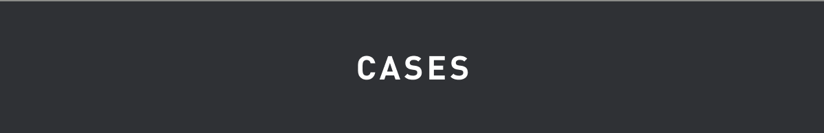 Cases