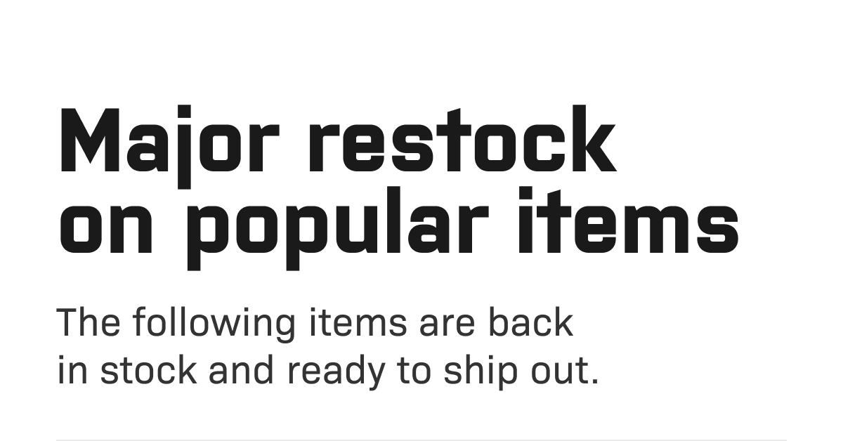 Major Restock on popluar items