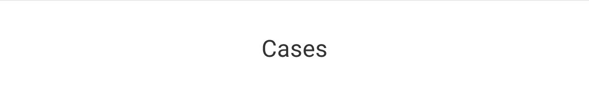 Cases