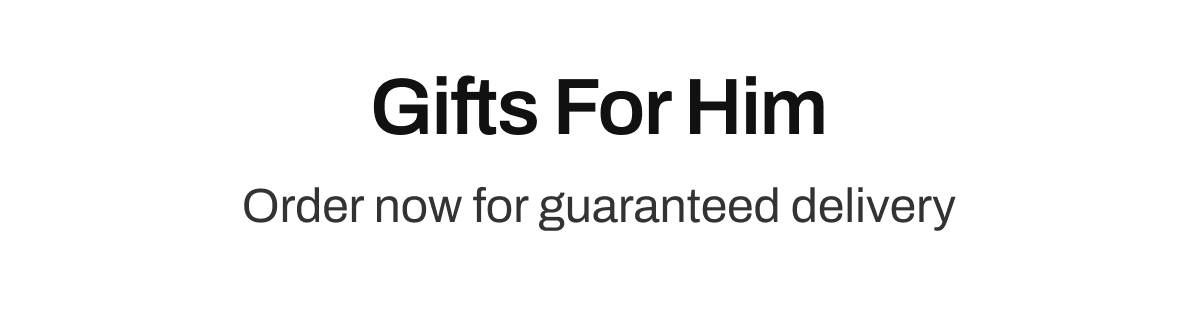 Gifts For Him