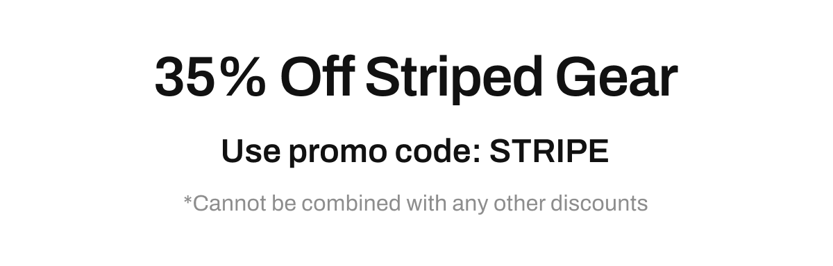 35% Off Striped Gear