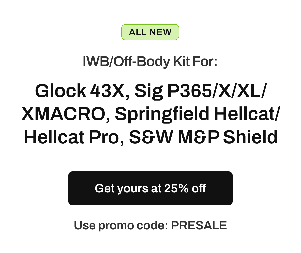 IWB Off Body Kit for Glock 43X, Sig P365 Series, Hellcat Series